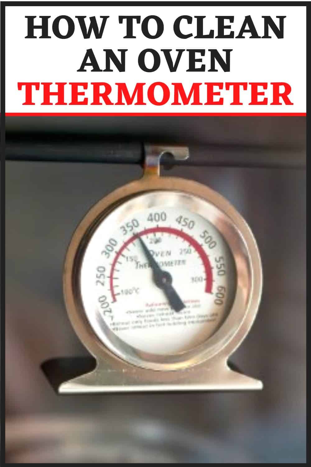 How To Clean Your Oven Thermometer Shiny Clean Kitchen