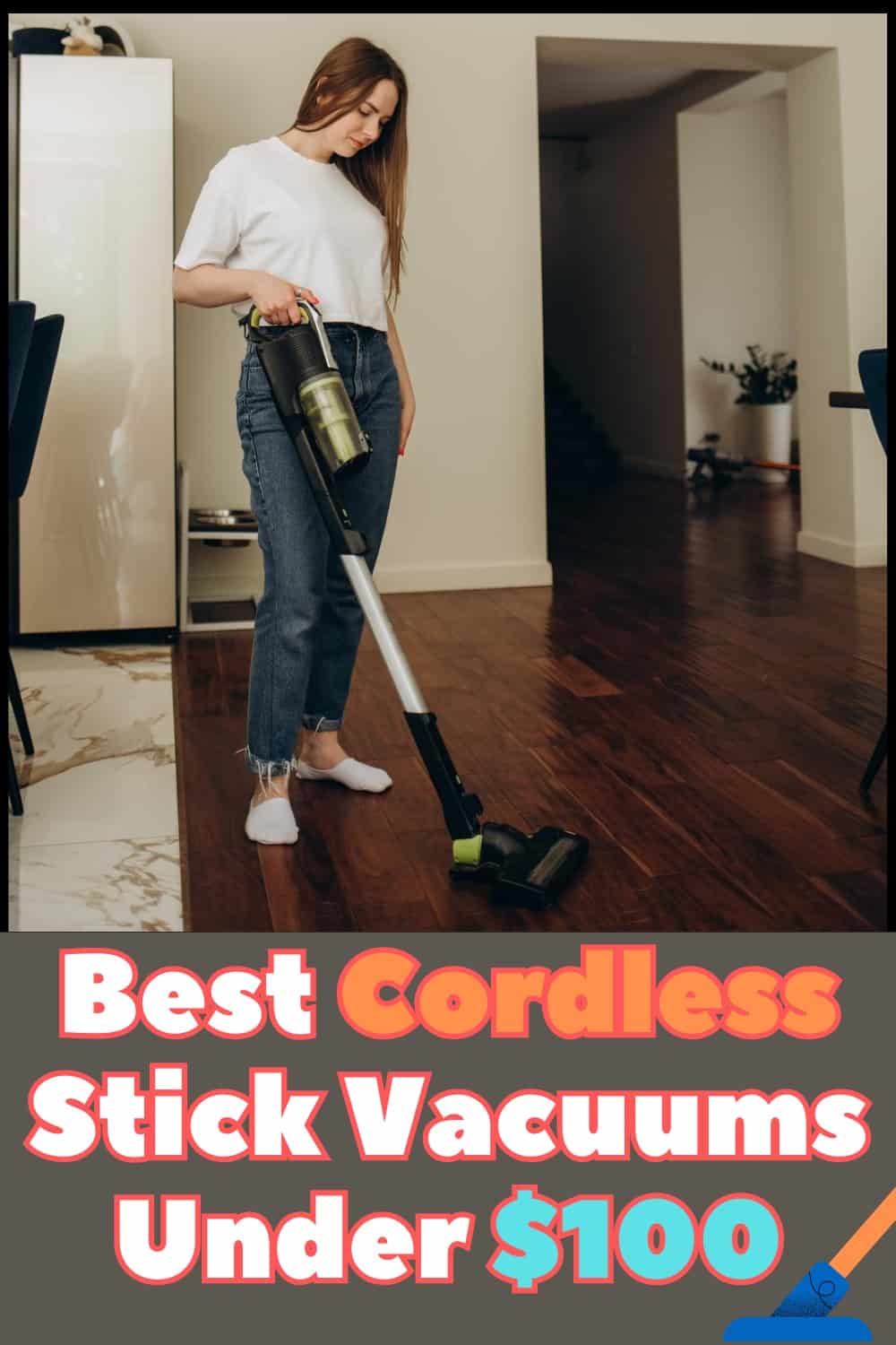 Best Cordless Stick Vacuum Under 100 5 Options Shiny Clean Kitchen