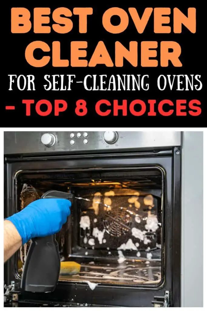 Best Oven Cleaner for SelfCleaning Ovens Top 8 Choices Shiny Clean